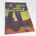 Valket rullestrik